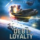 Debt of Loyalty Audiobook