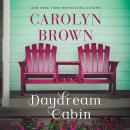 The Daydream Cabin Audiobook