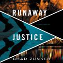 Runaway Justice Audiobook