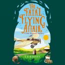 The Fatal Flying Affair Audiobook