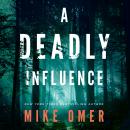 A Deadly Influence Audiobook