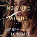 No More Words: A Novel Audiobook