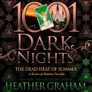 The Dead Heat of Summer: A Krewe of Hunters Novella Audiobook