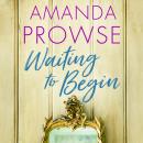 Waiting to Begin Audiobook