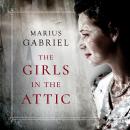 The Girls in the Attic Audiobook