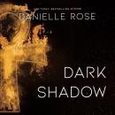 Dark Shadow Audiobook