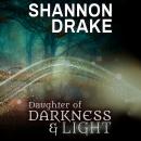 Daughter of Darkness & Light Audiobook