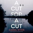 A Cut for a Cut Audiobook