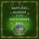A Baffling Murder at the Midsummer Ball Audiobook