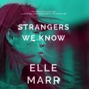 Strangers We Know Audiobook