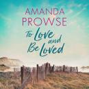 To Love and Be Loved Audiobook