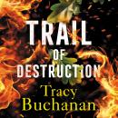 Trail of Destruction Audiobook
