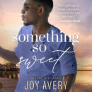 Something So Sweet Audiobook
