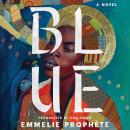 Blue: A Novel Audiobook