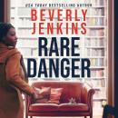 Rare Danger: A Novella Audiobook
