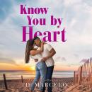 Know You by Heart Audiobook