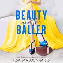 Beauty and the Baller Audiobook