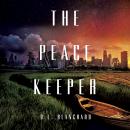 The Peacekeeper: A Novel Audiobook