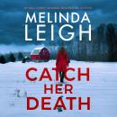 Catch Her Death Audiobook