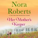 Her Mother's Keeper Audiobook