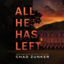 All He Has Left Audiobook