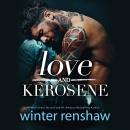 Love and Kerosene Audiobook
