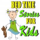 Bed Time Stories for Kids Audiobook