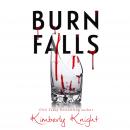 Burn Falls: A Vampire and Human Romance Audiobook