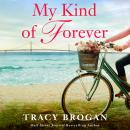 My Kind of Forever Audiobook