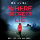 Where Secrets Lie Audiobook