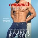 Consumed by You Audiobook