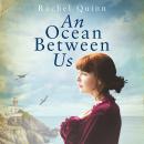 An Ocean Between Us Audiobook
