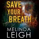 Save Your Breath Audiobook