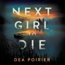 Next Girl to Die Audiobook