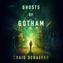 Ghosts of Gotham Audiobook