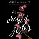 The Orchid Sister Audiobook