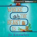Where the Heart Is Audiobook