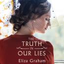 The Truth in Our Lies Audiobook