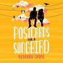 Postcards for a Songbird Audiobook