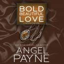 Bold Beautiful Love Audiobook