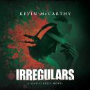 Irregulars: A Sean O'Keefe Mystery Audiobook