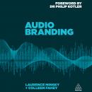 Audio Branding: Using Sound to Build Your Brand Audiobook