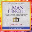 As a Man Thinketh (Condensed Classics), James Allen