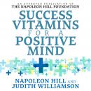 Success Vitamins for a Positive Mind Audiobook