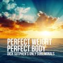 Perfect Weight, Perfect Body Audiobook