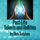 Past-Life Talents and Abilities Audiobook