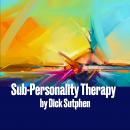 Sub-Personality Therapy Audiobook