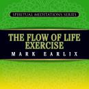 Flow of Life Exercise Audiobook