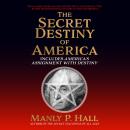 The Secret Destiny of America Audiobook