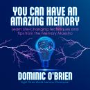 You Can Have an Amazing Memory Audiobook